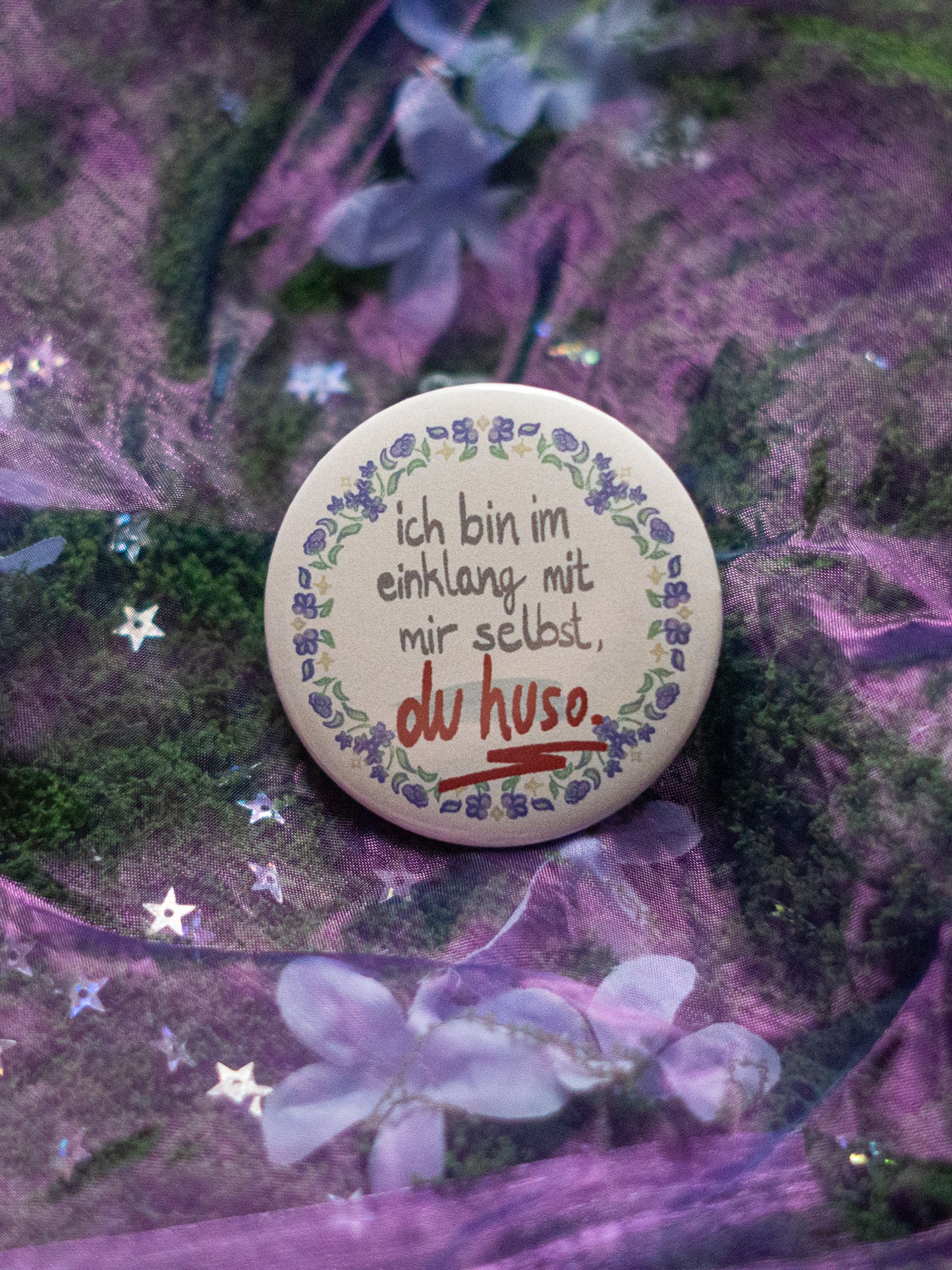 "Ich bin im einklang mit mir selbst, du huso" | BUTTON