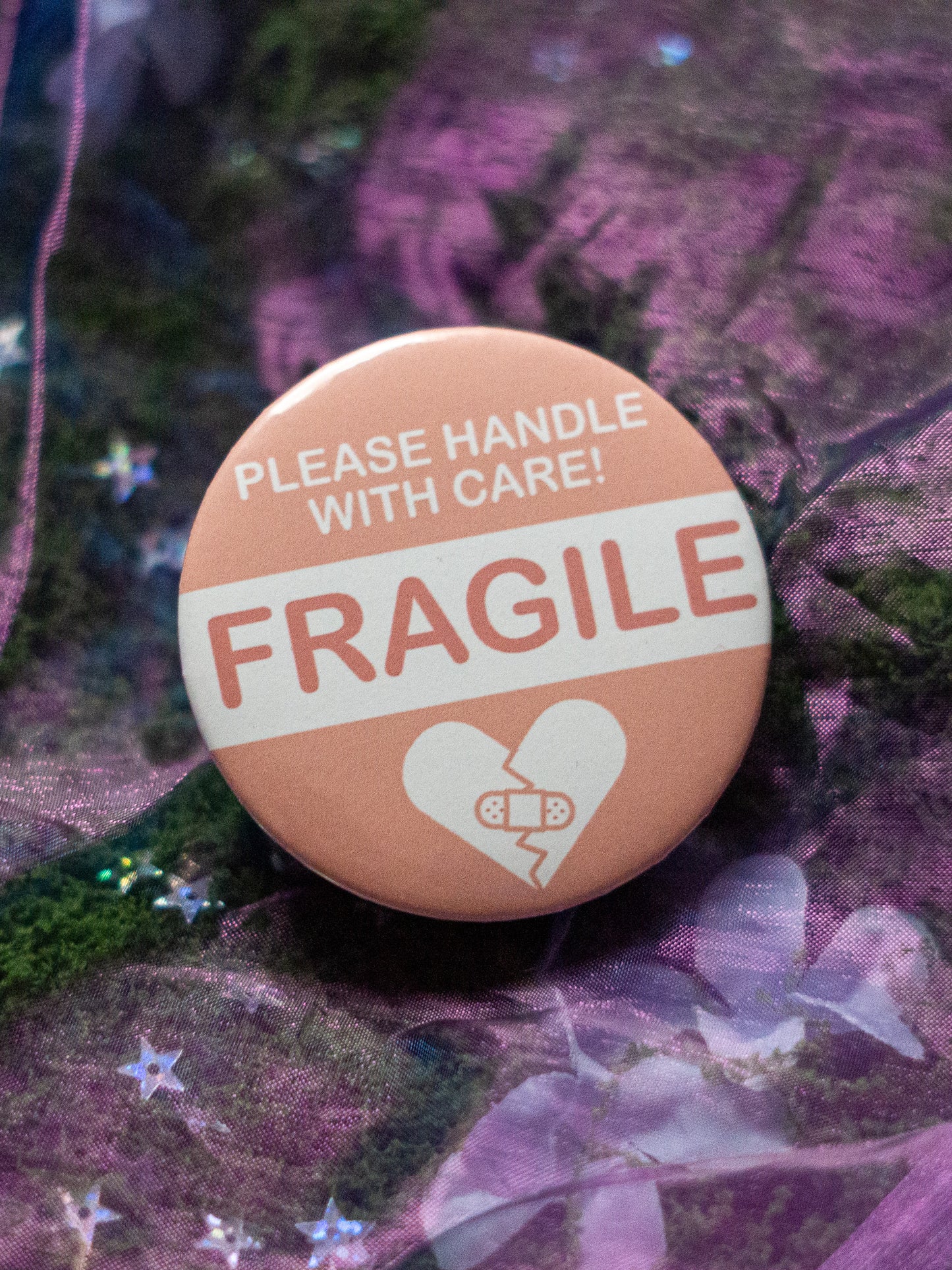 FRAGILE | "please handle with care" | BUTTON